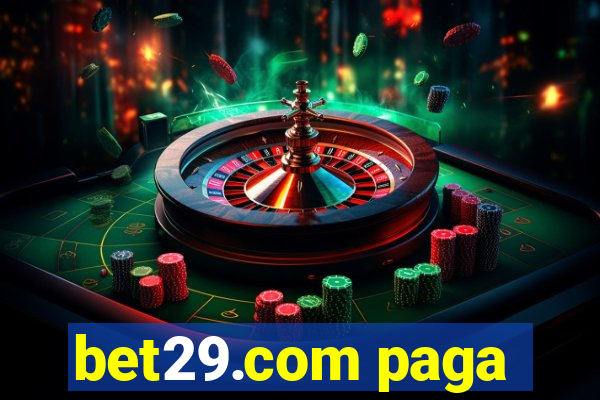 bet29.com paga